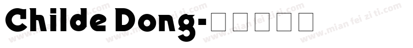 Childe Dong字体转换